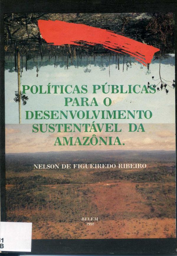Políticas Públicas para o Desenvolvimento Sustentável da Amazônia - 581 RIB